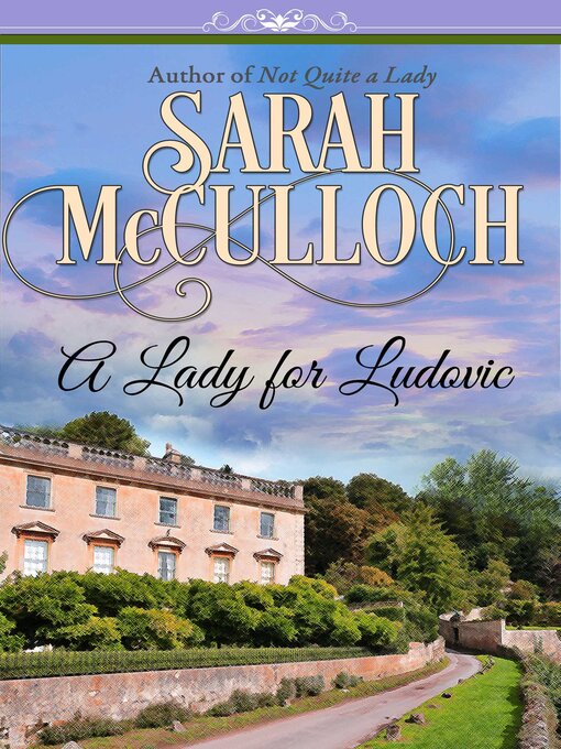 Title details for A Lady for Ludovic by Sarah McCulloch - Available